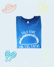 Load image into Gallery viewer, ONLY HERE FOR TACOS TEE
